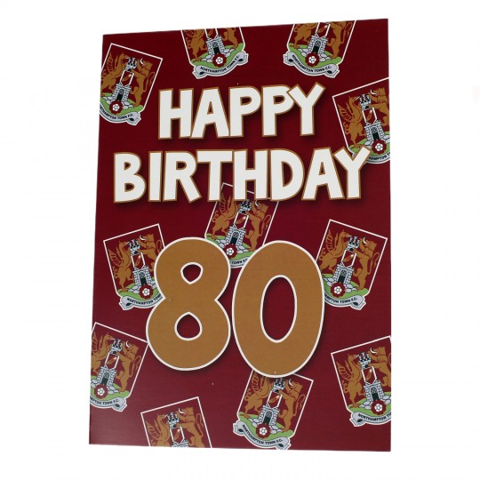 Northampton Town 80th Birthday Card