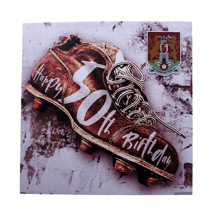 Northampton Town 50th Birthday Card