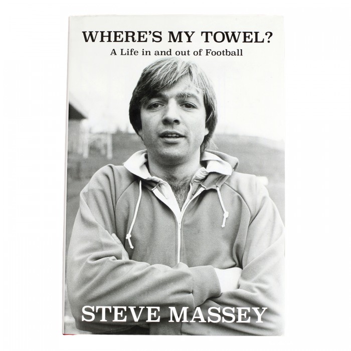 Where's My Towel?: A Life in and out of Football