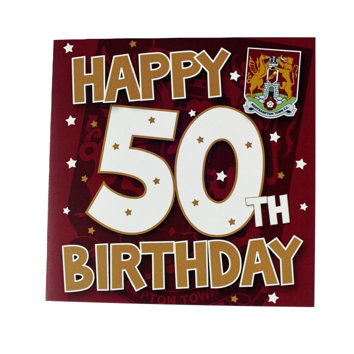Northampton Town 50th Birthday Card